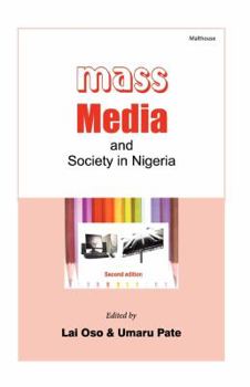 Paperback Mass Media and Society in Nigeria Book