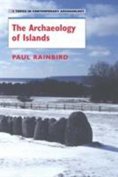 Paperback The Archaeology of Islands Book