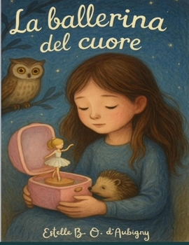Paperback La ballerina del cuore [Italian] Book