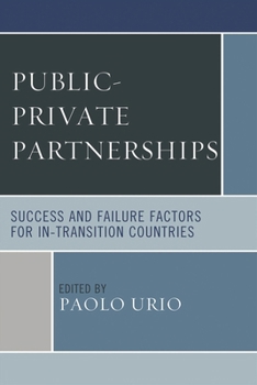Paperback Public-Private Partnerships: Success and Failure Factors for In-Transition Countries Book