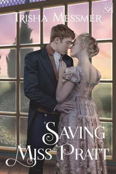 Paperback Saving Miss Pratt: A Regency Era Romance Book