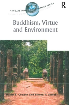 Paperback Buddhism, Virtue and Environment Book