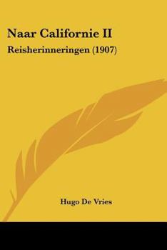 Paperback Naar Californie II: Reisherinneringen (1907) [Chinese] Book