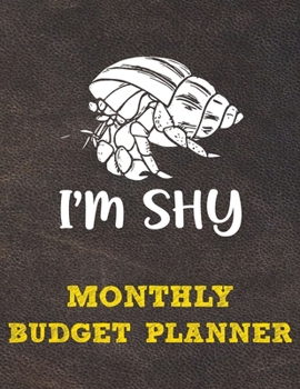 Monthly Budget Planner: Monthly Weekly Daily Budget Planner (Undated - Start Any Time) Bill Tracker Budget Tracker Financial Planner for Hermit Crab Owners and Lovers