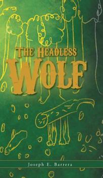 Hardcover The Headless Wolf Book