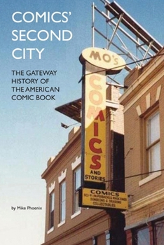 Paperback Comics' Second City: The Gateway History of the American Comic Book