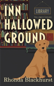Inn Hallowed Ground (Spirit Lake Mysteries)