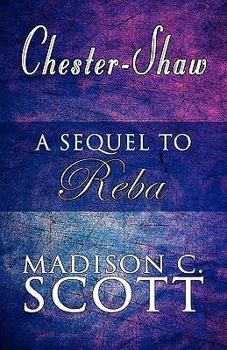 Paperback Chester-Shaw: A Sequel to Reba Book