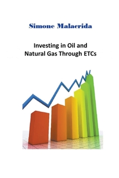 Paperback Investing in Oil and Natural Gas Through ETCs Book