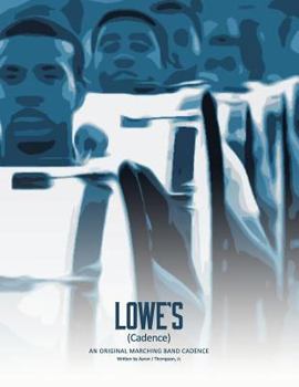 Paperback Lowe's: An Original Marching Band Cadence Book