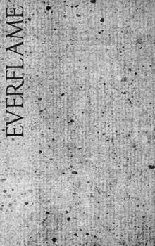 Everflame - Book #1 of the Everflame