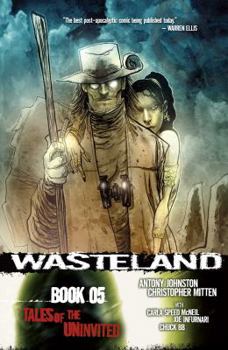 Paperback Wasteland Vol. 5: Tales of the Uninvited Book