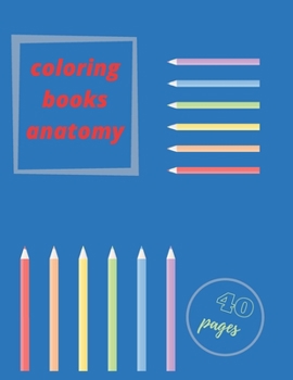 Paperback Coloring Books Anatomy: physiolgy greys human kids Book