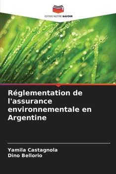 Paperback Réglementation de l'assurance environnementale en Argentine [French] Book