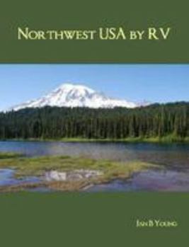 Northwest USA by RV