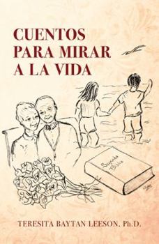 Paperback Cuentos para mirar a la vida [Spanish] Book