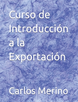 Paperback Curso de Introducción a la Exportación [Spanish] Book