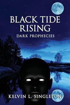 Paperback Black Tide Rising: Dark Prophecies Book