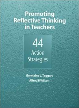 Paperback Promoting Reflective Thinking in Teachers: 44 Action Strategies Book