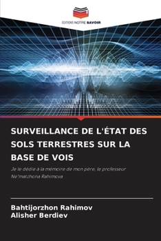 Paperback Surveillance de l'État Des Sols Terrestres Sur La Base de Vois [French] Book