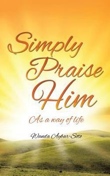 Paperback Simply Praise Him Book