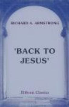 Paperback Back to Jesus': An Appeal to Evangelical Christians Book