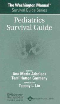 Paperback The Washington Manual& #8482; Pediatrics Survival Guide Book