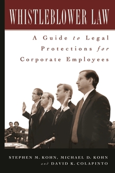 Hardcover Whistleblower Law: A Guide to Legal Protections for Corporate Employees Book