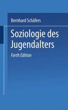 Paperback Soziologie Des Jugendalters: Eine Einführung [German] Book