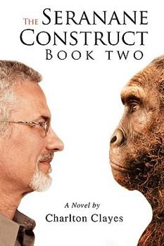 Paperback The Seranane Construct, Book Two Book
