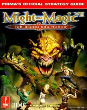 Paperback Might and Magic VII: For Blood and Honor: Prima's Official Strategy Guide Book