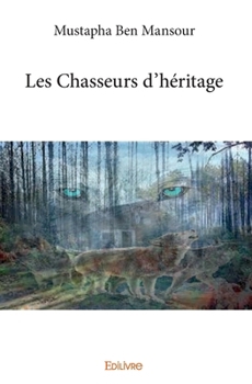 Paperback Les Chasseurs d'héritage [French] Book