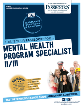 Paperback Mental Health Program Specialist II/III (C-4513): Passbooks Study Guide Volume 4513 Book