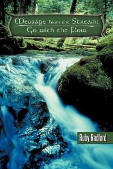 Paperback Message from the stream: Go with the Flow Book