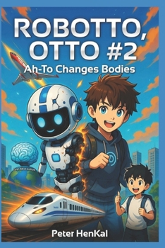 Paperback AH-TO Changes Bodies: The special Forces Robot Book