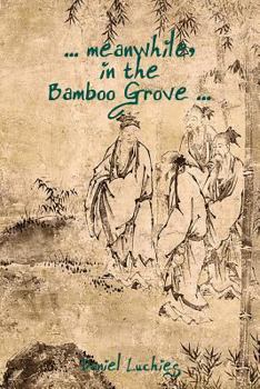 Paperback ... meanwhile, in the Bamboo Grove ... Book