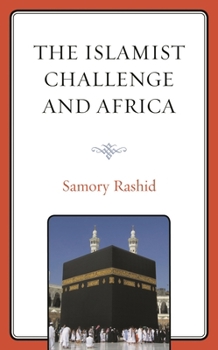 Hardcover The Islamist Challenge and Africa Book