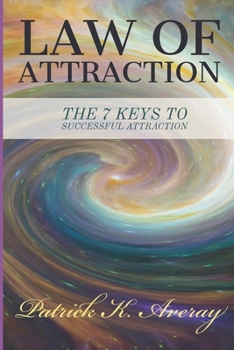 Paperback Law of Attraction - The 7 Keys to Successful Attraction Book