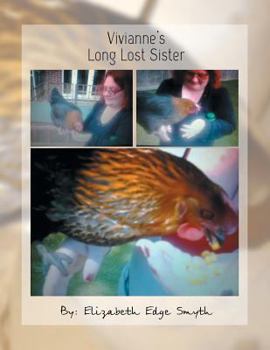 Paperback Vivianne's Long Lost Sister Book