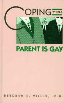 Hardcover Coping When a Parent Is Gay Book