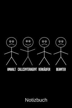 Anwalt Callcenteragent Verkäufer Beamter: A5 Notizbuch für alle Callcenteragenten | Liniert 120 Seiten | Geschenk/Geschenkidee zum Geburtstag | ... | Ostern | Namenstag (German Edition)