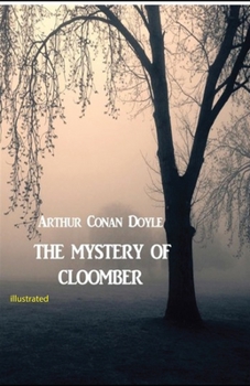 Paperback The Mystery of Cloomber illustrated Book