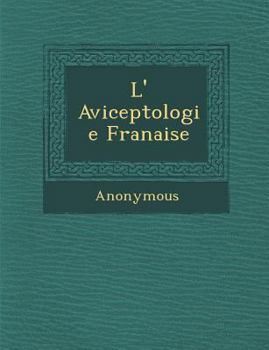 Paperback L' Aviceptologie Fran Aise [French] Book