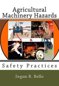 Paperback Agricultural Machinery Hazards: Safety Practices Book