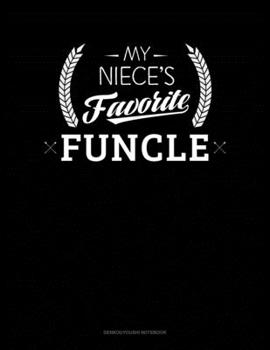 Paperback My Niece's Favorite Funcle: Genkouyoushi Notebook Book