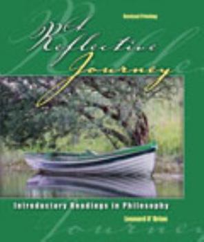 Paperback A Reflective Journey: Introductory Readings in Philosophy Book