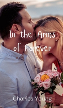 Hardcover In the Arms of Forever Book