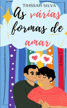 Paperback As Várias Formas de Amar: Livro 1 [Portuguese] Book