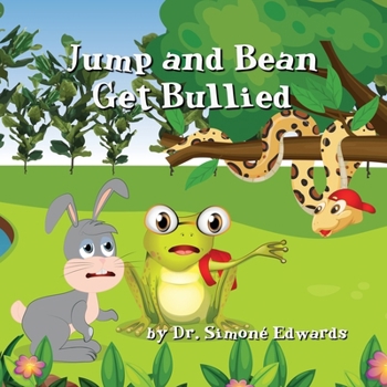 Paperback Jump and Bean Get Bullied Book