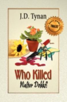 Paperback Who Killed Walter Dobbs? Book